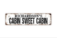 Custom Cabin Sweet Cabin Metal/Vinyl Sign  Decor