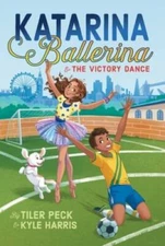 Katarina Ballerina  the Victory Dance (2) - Paperback By Peck, Tiler - GOOD