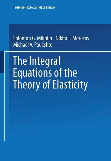 Thumbnail - The Integral Equations Of The Theory Of Elasticity | Buch |