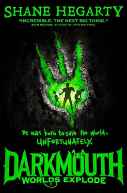 Worlds Explode (Darkmouth, Book 2) by Shane Hegarty 9780007545674 NEW