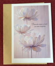 Sympathy Greeting Card  Envelope  Those Who Mean So Much Are Never Forgotten
