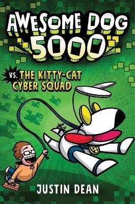 Awesome Dog 5000 vs. Kitty Cat Cyber Squad, Justin