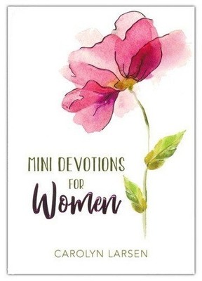 Mini Devotions for Women by Carolyn Larsen [Paperback]