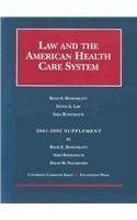 Law and the American Health Care System: 2001-2002 Supplement