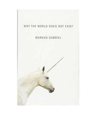 Why the World Does Not Exist, Gabriel, Markus