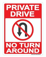 Private Drive No Turn Around Sign 9x12 Metal Red Driveway Parking Signs