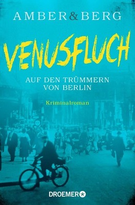 Venusfluch. Auf den Trümmern von Berlin: Kriminalroman... | Zustand gut #15
