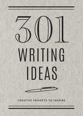 301 Writing Ideas - Second Edition | Creative Prompts to Inspire | Books | Buch