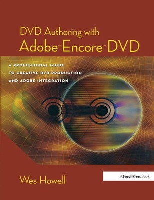 DVD Authoring with Adobe Encore DVD Wes Howell Taschenbuch Englisch 2004