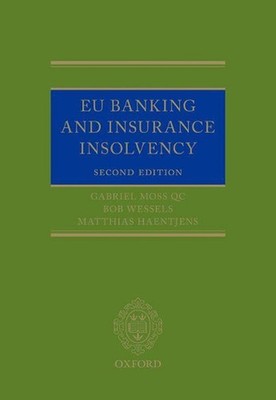 EU Banking and Insurance Insolvency by Gabriel Moss QC (English) Hardcover Book