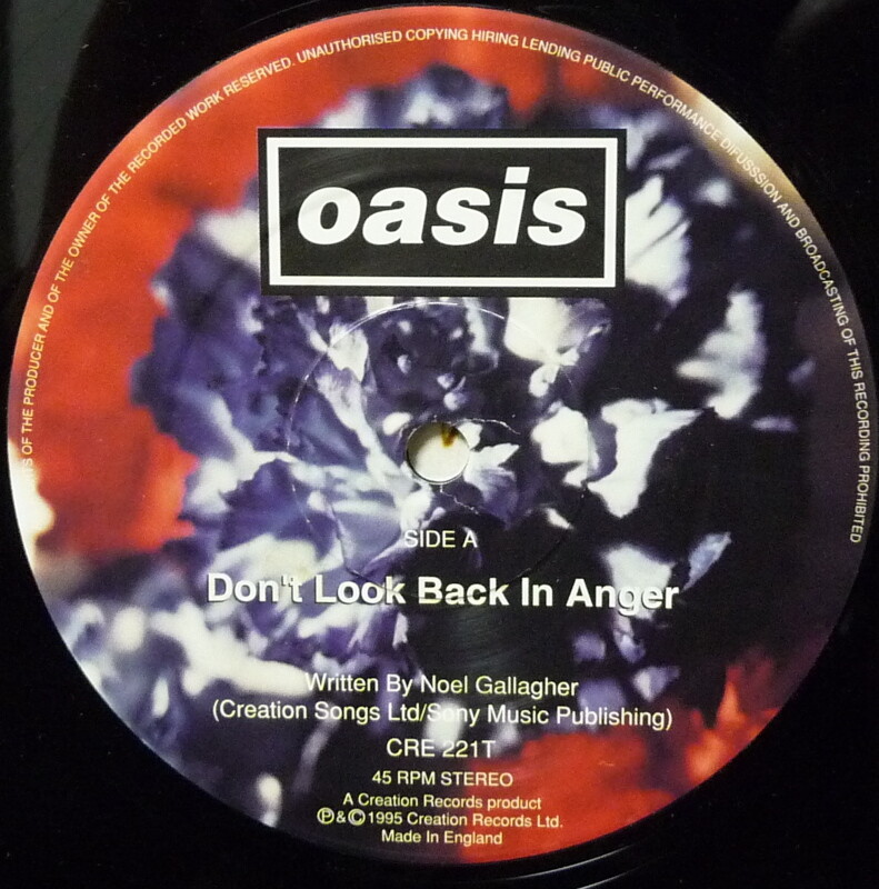 Oasis–Don't Look Back In Anger CRE 221T Oasis - Don't Look Back in Anger - 1996 CRE221T UK 12inch