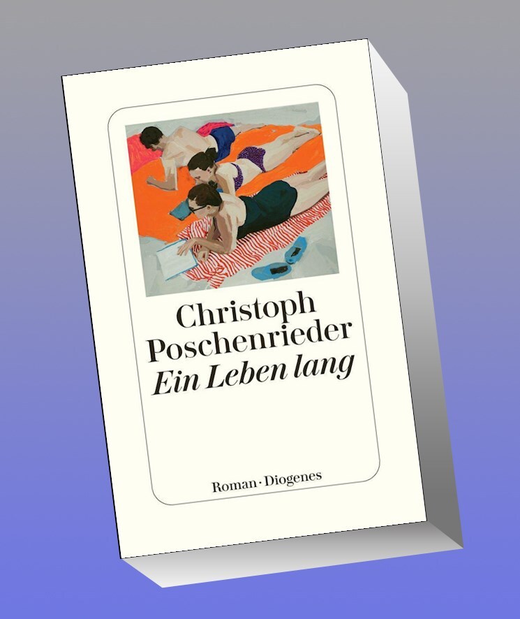 Thumbnail - Ein Leben Lang Christoph Poschenrieder