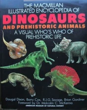 The Macmillan Illustrated Encyclopedia of Dinosaurs and Prehistor