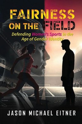 Jason Michael Eitner | Fairness on the Field | Taschenbuch | Englisch (2025)