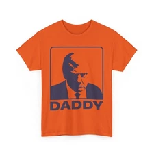 Daddy Trump T-Shirt
