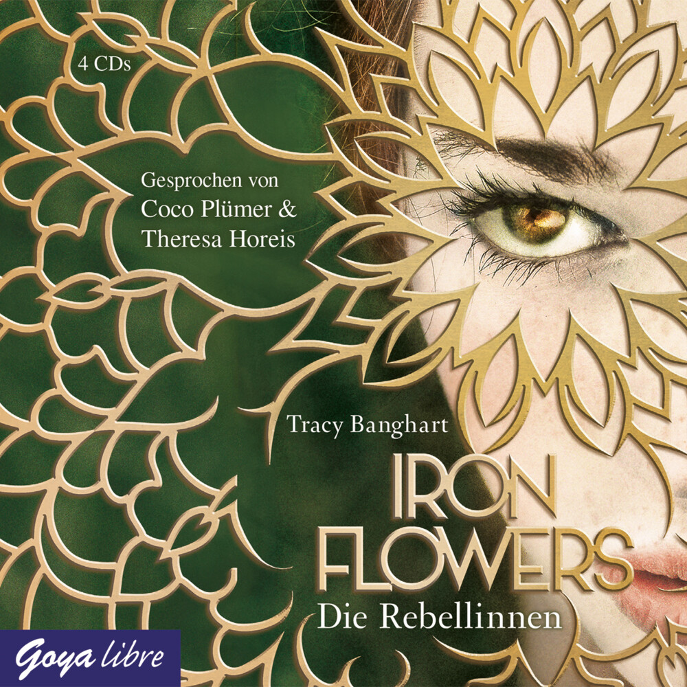 Thumbnail - Iron Flowers - Die Rebellinnen, 4 Audio-cds | Tracy Banghart | Deutsch