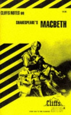 Macbeth Notes (Cliffs notes) - Cliff's Notes Editors