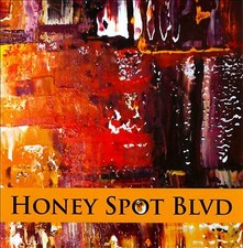 Honey Spot Blvd - Honey Spot Blvd (CD 2010)