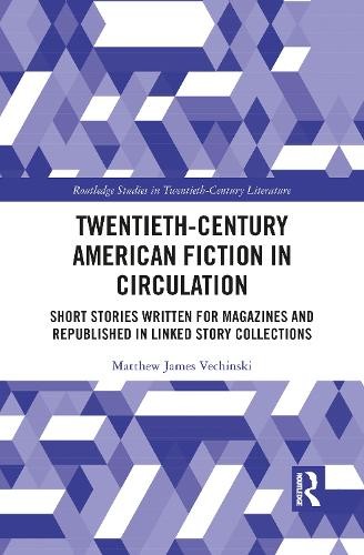 Twentieth-Century American Fiction in Circulation by Matthew ... - 9781032086729
