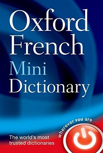 Oxford French Mini Dictionary: French-English,... - Oxford Languages