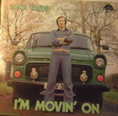 Lane Travis - I'm Movin' On (LP)