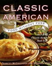 Classic American Food Without  - Hardcover - VERY GOOD