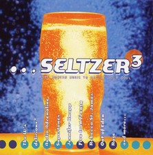 Seltzer 3 - Various Artists inc. Delirious (CD 1999) ** BRAND NEW & SEALED **