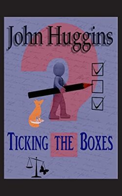 Ticking the Boxes by John Huggins (Paperback, 2021)