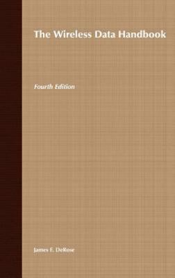 Wireless Data Handbook, Hardcover by Derose, James F., Brand New, Free shippi...
