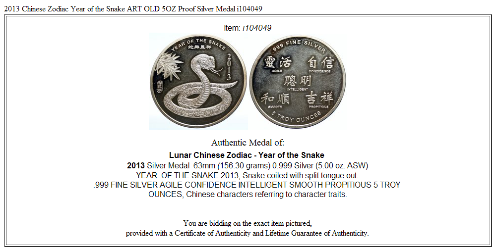 2013 Chinese Zodiac Year of the Snake ART OLD 5OZ Proof 2013 Chinese Zodiac Year of the Snake ART OLD 5OZ Proof