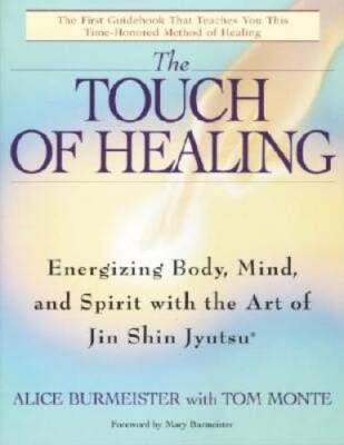 The Touch of Healing: Energizing the Body, Mind, and Spirit With Jin - VERY GOOD