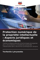 Yevheniia Lytvynenko | Protection NuméRique De La PropriéTé Intellectuelle :...