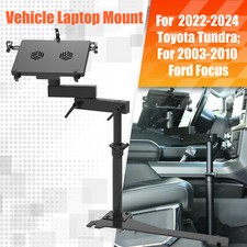 No-Drill Vehicl Laptop Mount for Toyota Tundra 2022-2024  Ford Focus 2003-2010