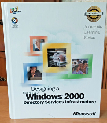 ALS DESIGNING A WINDOWS 2000 DIRECTORY SERVICES INFRASTRUCTURE TEXTBOOK