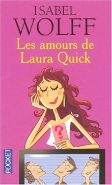 Les amours de Laura Quick von Wolff, Isabel | Buch | Zustand akzeptabel