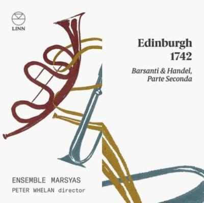 BARSANTI/ENSEMBLE MARSYAS/WHELAN: EDINBURGH 1742 - CD