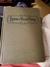 Hymns Sacred Songs - Hope Publishing Company - 1918