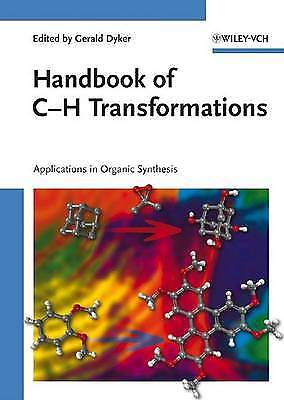 Handbook of C-H Transformations: Applications in, , New