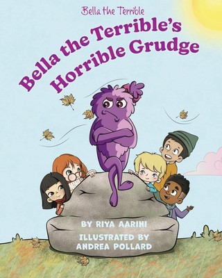 Riya Aarini | Bella the Terrible's Horrible Grudge | Taschenbuch | Englisch