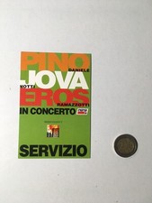 PINO DANIELE-JOVANOTTI-EROS RAMAZZOTTI IN CONCERTO - PASS SERVIZIO