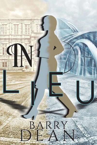 Barry Dean | In Lieu | Taschenbuch | Englisch (2019) | Kartoniert / Broschiert-image