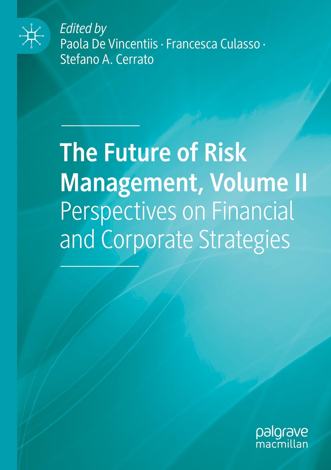 Thumbnail - The Future Of Risk Management, Volume Ii | Paola De Vincentiis (u. A.)