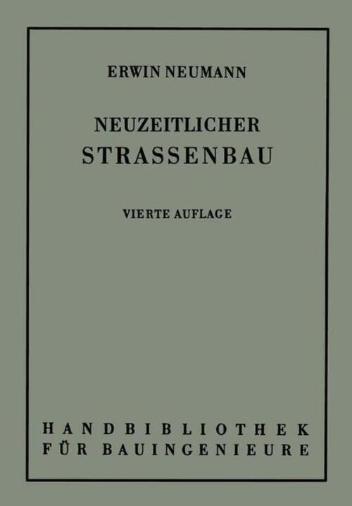 Thumbnail - Erwin Neumann | Der Neuzeitliche Straßenbau | Taschenbuch | Deutsch