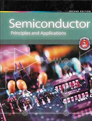 Semiconductor Principles and Applications - Second Edition By NJATC - VERY GOOD