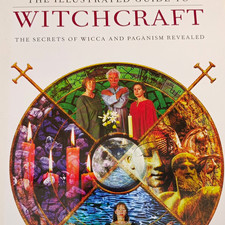 The Illustrated Guide to Witchcraft Hardcover Illustrated Guide