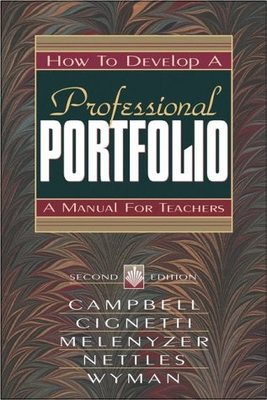 #ad HOW TO DEVELOP A PROFESSIONAL PORTFOLIO: A MANUAL FOR By Dorothy M. Campbell $19.49