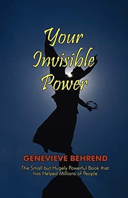 Your Invisible Power, Behrend, Genevieve