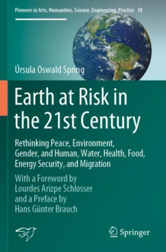 Thumbnail - Earth At Risk In The 21st Century: Rethinking Peace, Environment,