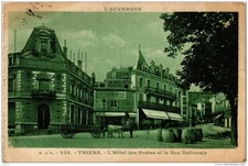 Old postcard THIERS L'Hotel des Postes et la Rue Nationale (721855)
