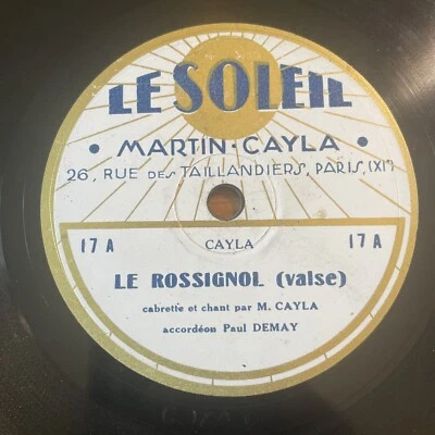 78 rpm CAYLA, Paul DEMAY & NIRES - Le rossignol - Les esclots - LE SOLEIL 17 - Photo 1/4